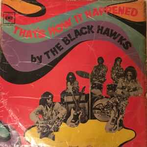 Pochette de l'album The Black Hawks (2) - That’s How It Happened