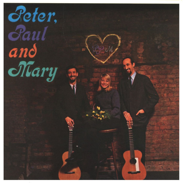 Peter, Paul And Mary - Peter, Paul And Mary | Releases | Discogs