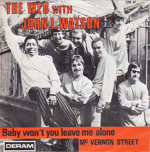 The Web – Baby Won't You Leave Me Alone (1969, Vinyl) - Discogs