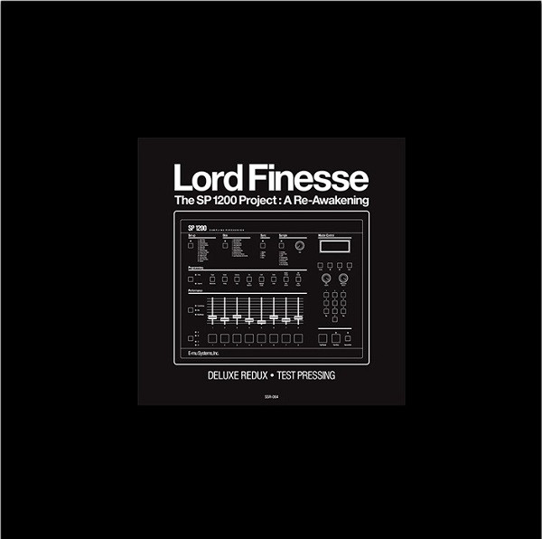 Lord Finesse – The SP1200 Project: A Re-Awakening Deluxe Redux