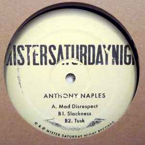 Anthony Naples - Mad Disrespect