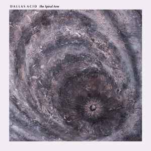 Dallas Acid - The Spiral Arm album cover