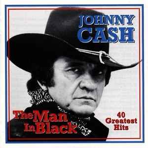 Johnny Cash - The Man In Black - 40 Greatest Hits album cover