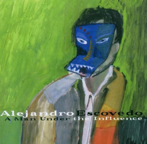 télécharger l'album Alejandro Escovedo - A Man Under The Influence