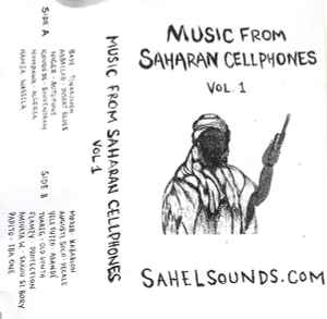 Music From Saharan Cellphones Vol. 1 (2010, Cassette) - Discogs