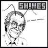 Shimes (2) - MAN CANNOT SURVIVE