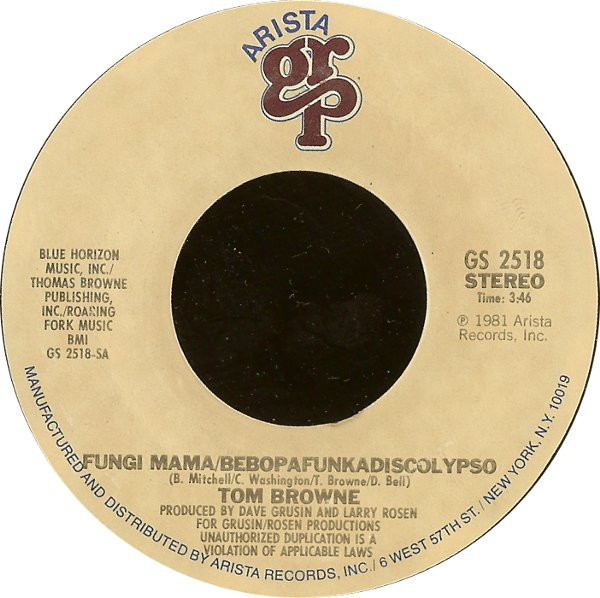 Tom Browne – Fungi Mama/Bebopafunkadiscolypso (1981, Vinyl