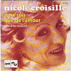 Nicole Croisille Je Ne Suis Que De L Amour 1975 Vinyl Discogs