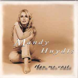 Mandy Huydts - Hou Me Vast album cover