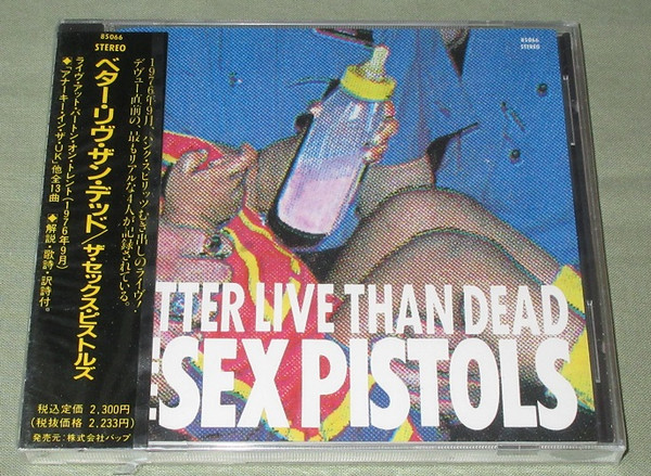 Sex Pistols - Better Live Than Dead | Releases | Discogs