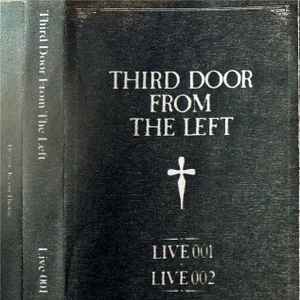 Third Door From The Left - Live 001 / Live 002