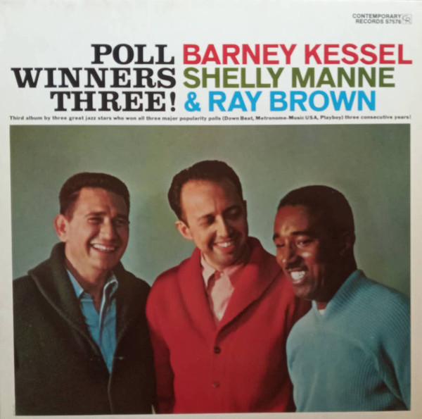 Barney Kessel, Shelly Manne & Ray Brown – Poll Winners Three