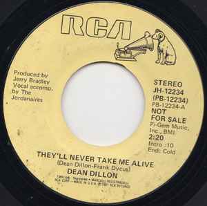 Dean Dillon – They'll Never Take Me Alive (1981, Vinyl) - Discogs