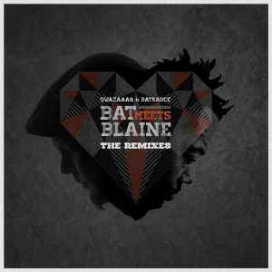 Qwazaar - Bat Meets Blaine: The Remixes album cover