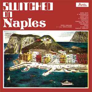 Switched On Naples - Piero Umiliani E I Suoi Oscillatori
