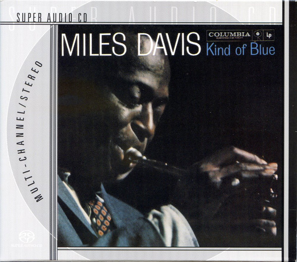 Miles Davis – Kind Of Blue (2002, Silver Slipcase, SACD) - Discogs