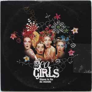 Les Sea Girls - Fêtent La Fin Du Monde album cover