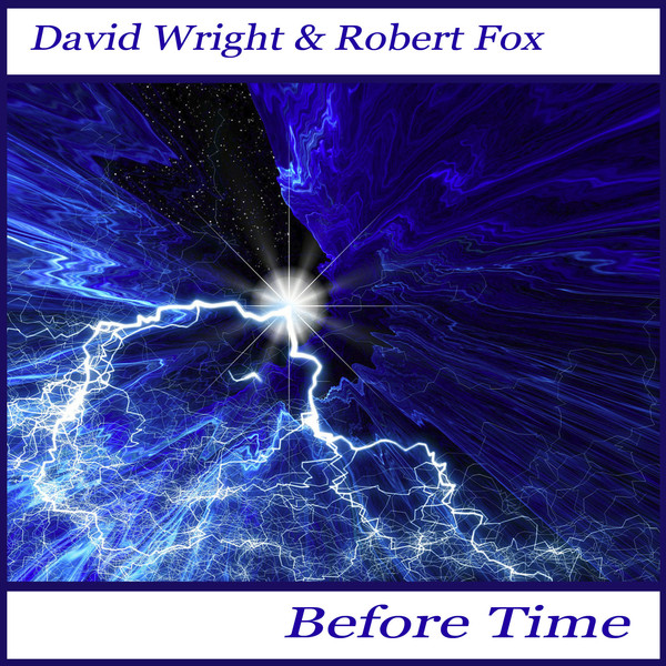 last ned album David Wright & Robert Fox - Before Time