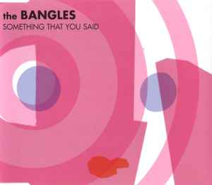 Bangles - Something That You Said album cover