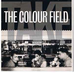 The Colourfield - Take album cover
