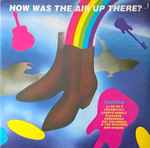 Cover of How Was The Air Up There?, 1980-09-00, Vinyl