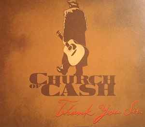 Church Of Cash - Thank You Sir album cover
