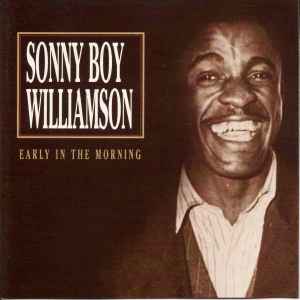 Sonny Boy Williamson - Early In The Morning album cover