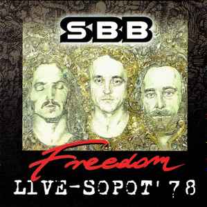 Freedom Live - Sopot '78 - SBB
