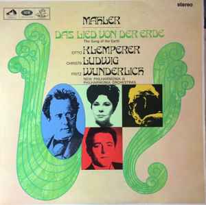Das Lied Von Der Erde - The Song Of The Earth - Mahler, Otto Klemperer, Christa Ludwig, Fritz Wunderlich, New Philharmonia & Philharmonia Orchestra