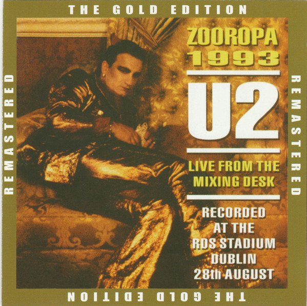 baixar álbum U2 - Zooropa 1993 At The RDS Stadium Dublin The Gold Edition