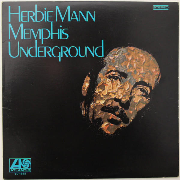 Herbie Mann – Memphis Underground (1969, Pitman Pressing, Vinyl)