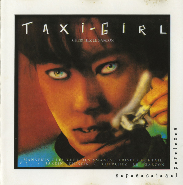 Taxi-Girl – Cherchez Le Garçon (1988, CD) - Discogs