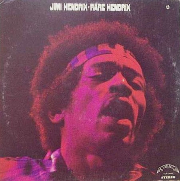 Jimi Hendrix – Rare Hendrix (1972, Vinyl) - Discogs
