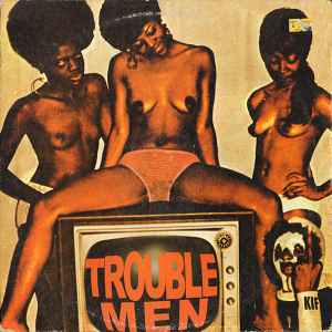 Trouble Men - On TV
