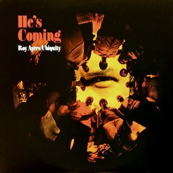 Roy Ayers Ubiquity – He's Coming (1993, Vinyl) - Discogs