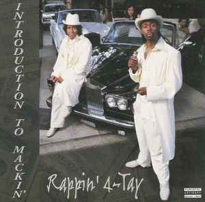 Introduction To Mackin' - Rappin' 4-Tay