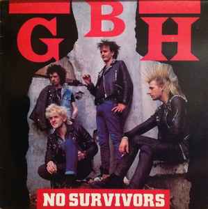 G.B.H. - No Survivors album cover