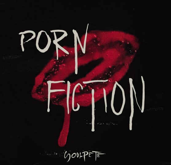 557px x 535px - SoulPete - Porn Fiction | Releases | Discogs