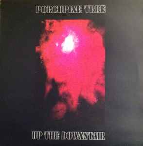 Up The Downstair - Porcupine Tree