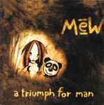 Cover of A Triumph For Man, 2006-09-00, CD