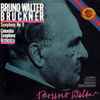 Bruno Walter, Bruckner* - Columbia Symphony Orchestra - Symphony No. 9