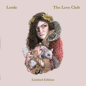 Lorde - The Love Club (Limited Edition) album cover