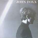Cover of John Foxx, 1981, Vinyl