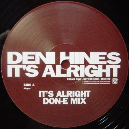 Deni Hines - It's Alright | Releases | Discogs