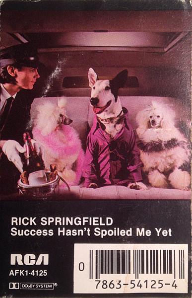 Rick Springfield - Success Hasn't Spoiled Me Yet | Releases | Discogs