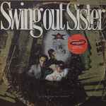 Swing Out Sister - It's Better To Travel | Releases | Discogs