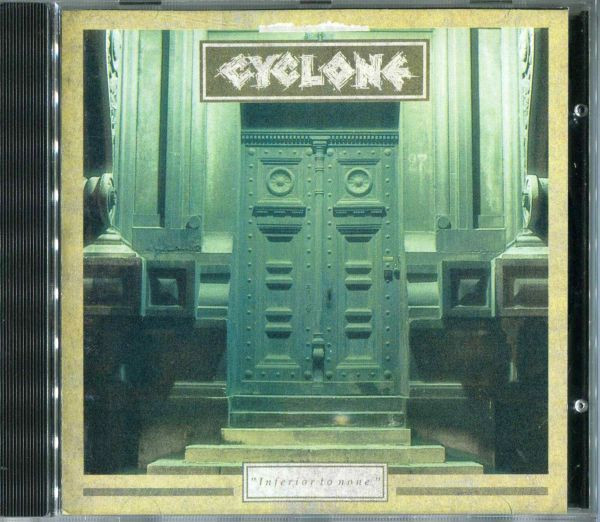 Cyclone – Inferior To None (1991, CD) - Discogs