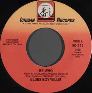 Blues Boy Willie - Be-Who / Let Me Funk With You album cover