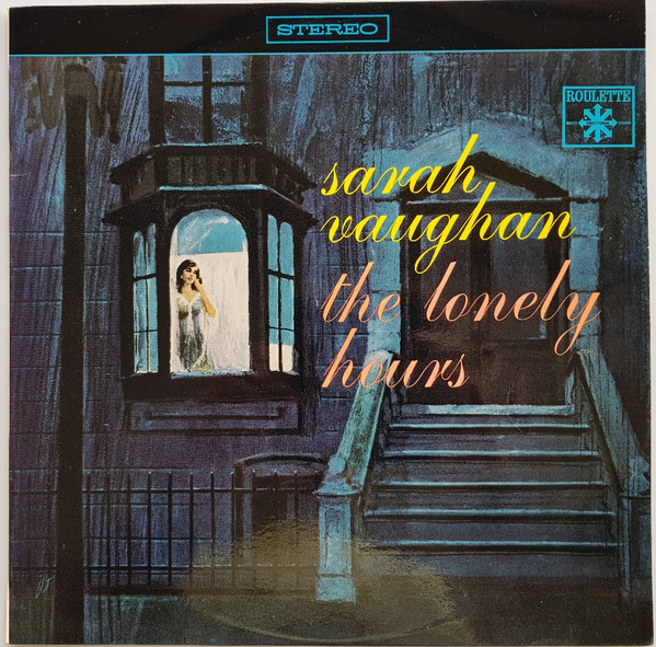 Sarah Vaughan - The Lonely Hours | Releases | Discogs