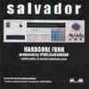 Salvador (2) - Hardcore Funk